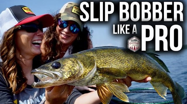 Slip Bobber Walleyes Like A Pro