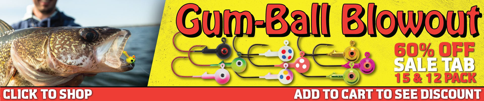 Northland Fishing Tackle Gum-Ball Jig Sale, 60% off 15 and 12 packs...stock up on jigs now.